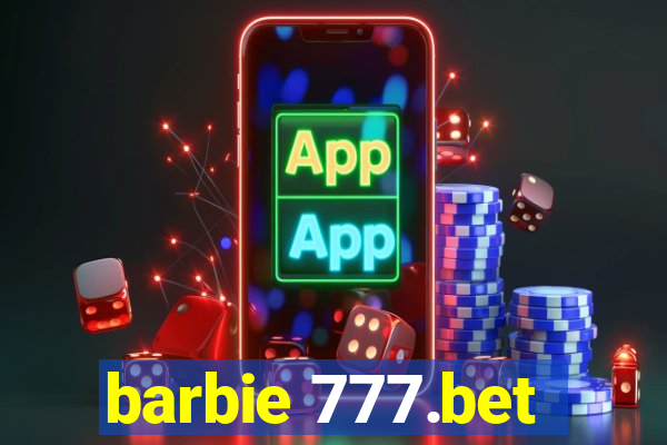 barbie 777.bet